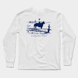 Country Born & Bred Long Sleeve T-Shirt